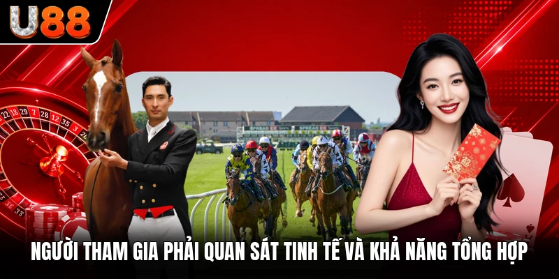 Người tham gia phải quan sát tinh tế và khả năng tổng hợp